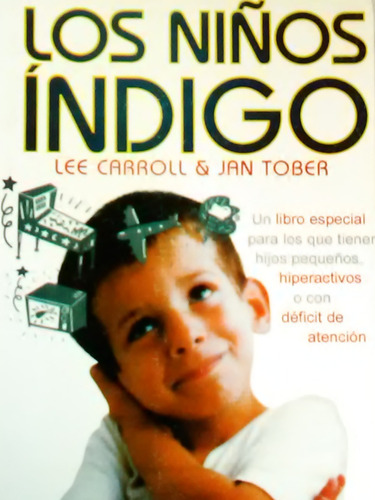 Los Niños Indigos Lee Carrol Jan Tober