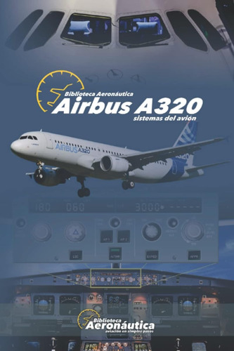Airbus A320: Sistemas Del Avión: 1 / Facundo Conforti