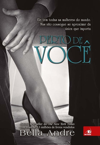 Livro Perto De Você Bella André