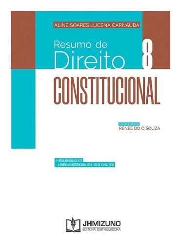Sinopse De Direito Constitucional - Vol 8, De Aline Soares Lucena Carnaúba. Editora Mizuno, Capa Mole Em Português, 2020