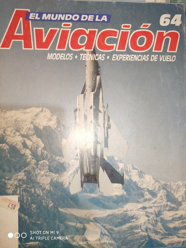 El Mundo De La Aviacion Fasciculo Numero 64 Planeta Agostini