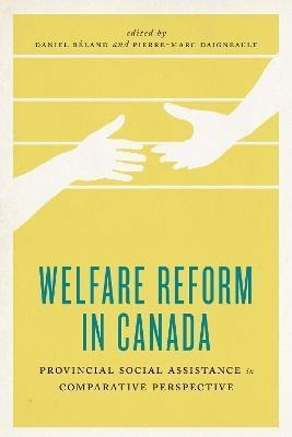 Libro Welfare Reform In Canada : Provincial Social Assist...