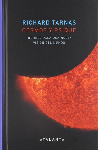 Cosmos Y Psique Richard Tarnas Editorial Atalanta