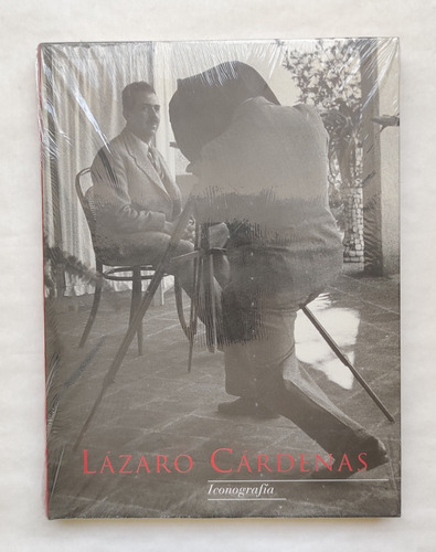 Libro Lázaro Cárdenas Iconografía