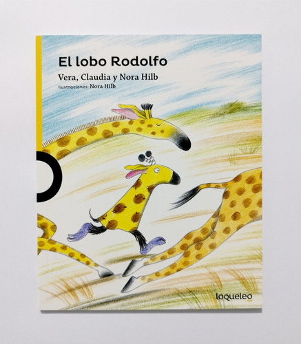 El Lobo Rodolfo - Vera, Nora Y Claudia Hilb
