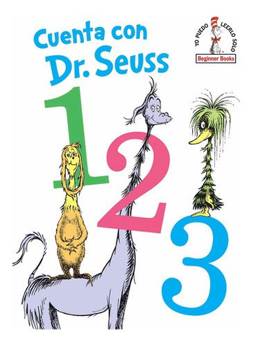 Libro: Cuenta Con Dr. Seuss 1 2 3 - Dr. Seuss, de Dr. Seuss. Editorial Random Houss for Young Readers; Bilingual edition en español