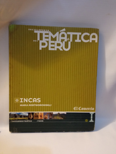 Enciclopedia Temática Del Perú / Incas- El Comercio 