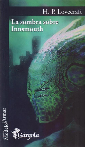 La Sombra Sobre Innsmouth - Howard Phillip Lovecraft