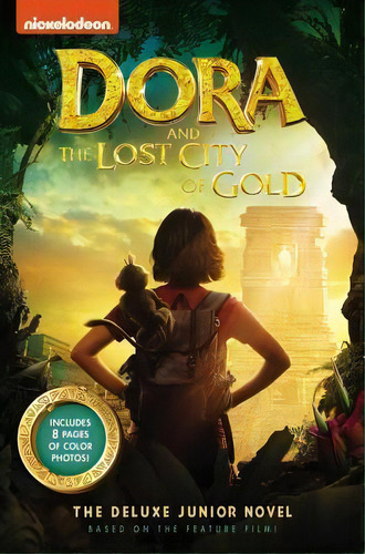 Dora And The Lost City Of Gold: The Deluxe Junior Novel, De Steve Behling. Editorial Harpercollins En Inglés