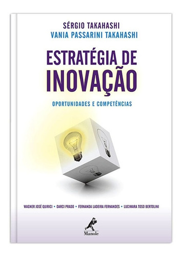 Livro Estratégia De Inovação: Oportunidades E Competências