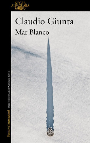 Mar Blanco, De Giunta, Claudio. Editorial Alfaguara, Tapa Blanda En Español, 2018