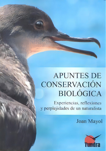 Apuntes De Conservaciãâ³n Biolãâ³gica, De Mayol, Joan. Editorial Tundra Ediciones En Español