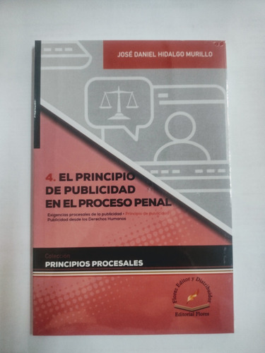 4. El Principio De Publicidad En El Proceso Penal
