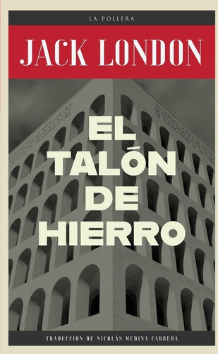 El Talon De Hierro - Jack London