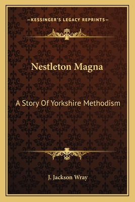 Libro Nestleton Magna: A Story Of Yorkshire Methodism - W...