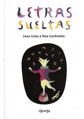 Letras Sueltas - Juan Lima- Max Cachimba