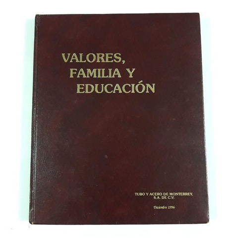 Valores, Familia Y Educación / Libro