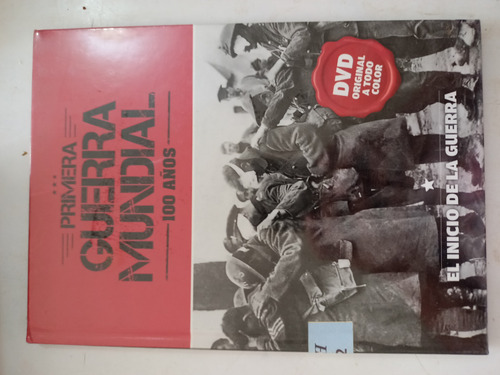 Imagen 2 de 10 de Libro De La Primera Guerra Mundial Con Dvd Orignal.