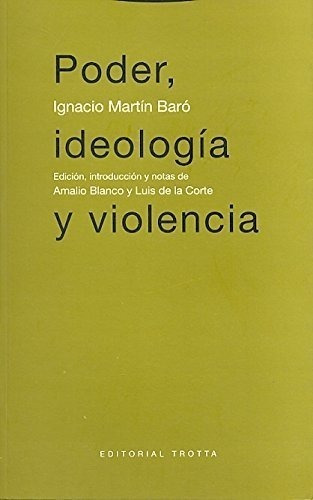 Poder Ideologia Y Violencia