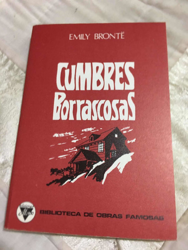 Cumbres Borrascosas Autor Emily Bronte Editorial Biblioteca