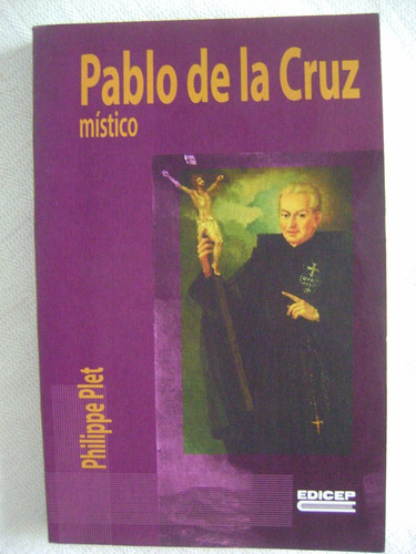 Pablo De La Cruz. Místico - Philippe Plet. Libro