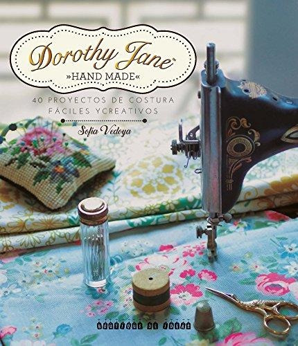 Dorothy Jane - Sofia Vedoya