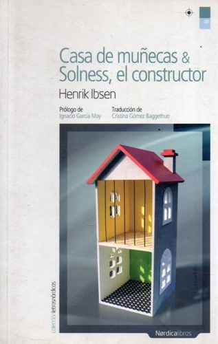 Casa De Muñecas Y Solness El Constructor H Ibsen 