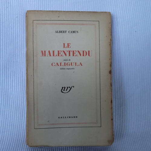 Imagen 1 de 7 de Le Malentendu Suivi De Caligula Albert Camus Gallimard 1947