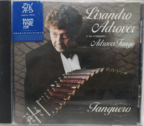 Lisandro Adrover Y Su Conjunto Adrover Tango  Tanguero Cd