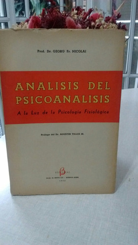 Análisis Del  Psicoanalisis Prof. Dr George Fr. Nicolai