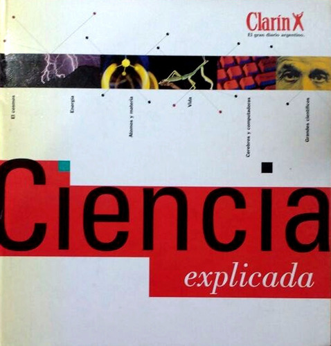 Ciencia Explicada | Clarín | Comprendiendo Los Misterios (Usado)