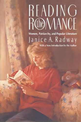 Reading The Romance, De Janice A. Radway. Editorial University North Carolina Press, Tapa Blanda En Inglés