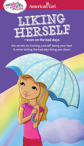 Libro: A Smart Girløs Guide: Liking Herself: Even On The Bad