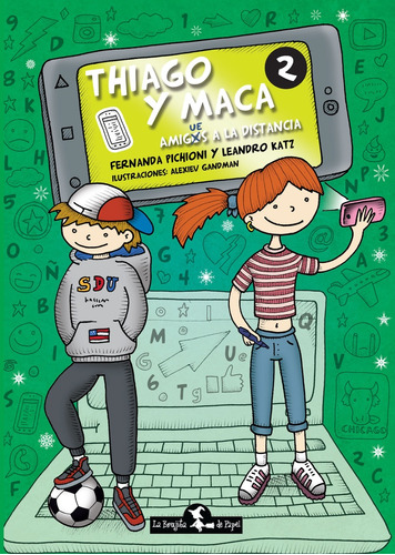 Thiago Y Maca 2 Amigues A La Distancia - Pichioni, María Fer