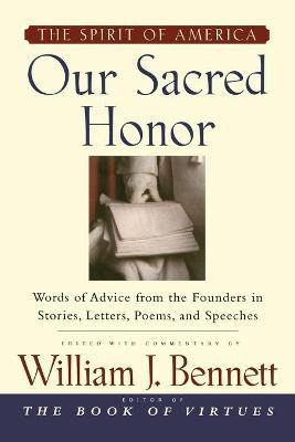 Libro Our Sacred Honor - William J. Bennett