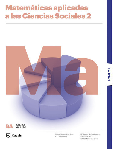 MATEMATICAS APLICADAS CCSS 2úBACH 23 LOMLOE CODIGO ABIERTO, de VV. AA.. Editorial Editorial Casals, tapa blanda en español