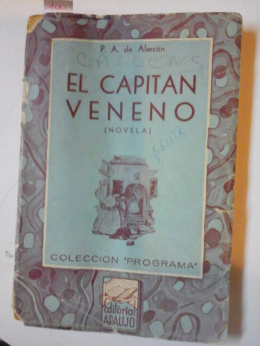 El Capitan  Veneno - P. A. De Alarcon - Ed. Araujo - L248