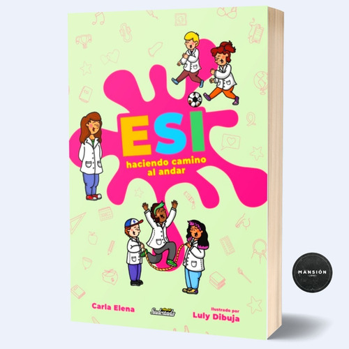 Libro Esi Educacion Sexual Integral Camino Andar Carla Elena