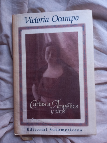 Cartas A Angélica Victoria Ocampo Editorial Sudamericana 