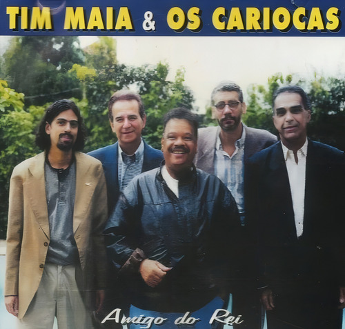 Cd Tim Maia & Os Cariocas - Amigo Do Rei (lacrado)