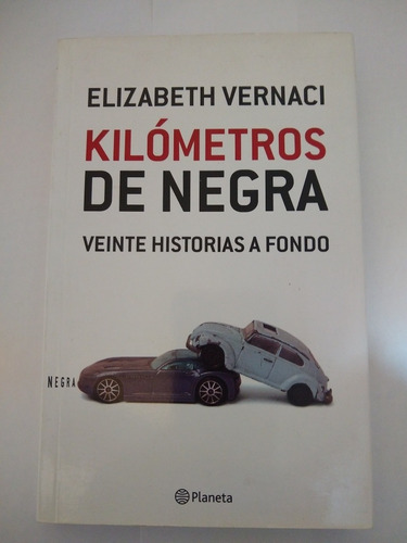 Kilómetros De Negra - Elizabeth Vernaci  E6