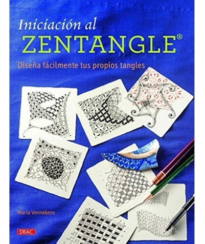 Iniciación Al Zentangle | María Vennekens