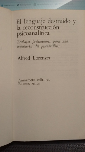 El Lenguaje Destruid Y La Reconstruc, Psicoanalí Lorenzer.