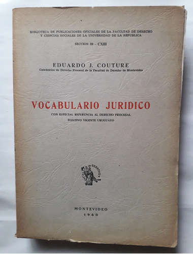 Vocabulario Juridico Eduardo Couture 1960 Impecab Unicodueño