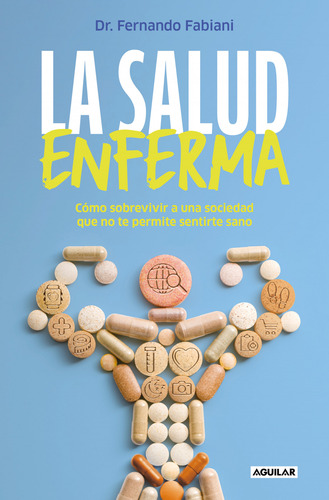 Libro La Salud Enferma De Fabiani Fernando