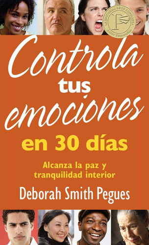Libro: Controla Tus Emociones 30 Días: Alcanza Paz Y T