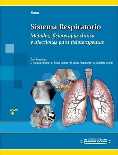 Sistema Respiratorio Métodos, Fisioterapia Clínica Y Afecci