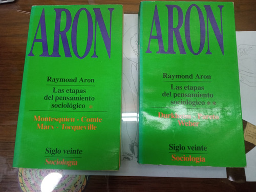 Raymond Aron, Las Etapas Del Pensamiento Sociológico I Y Ii