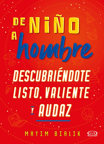 De Niño A Hombre: Descubriendote Listo, Valiente Y Audaz - M