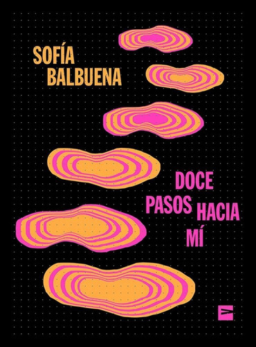 Doce Pasos Hacia Mi - Sofia Balbuena - Es